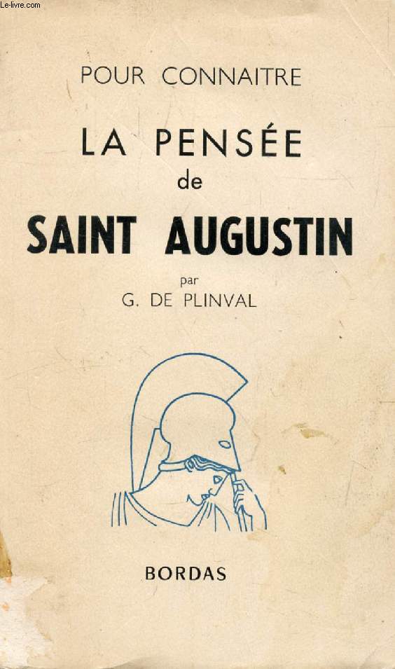 POUR CONNAITRE LA PENSEE DE SAINT AUGUSTIN