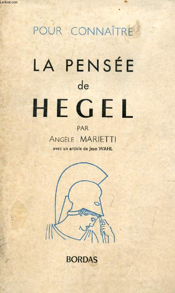 POUR CONNAITRE LA PENSEE DE HEGEL