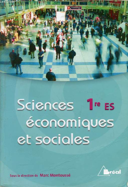 SCIENCES ECONOMIQUES ET SOCIALES, 1re ES