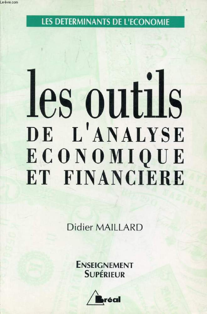LES OUTILS DE L'ANALYSE ECONOMIQUE ET FINANCIERE