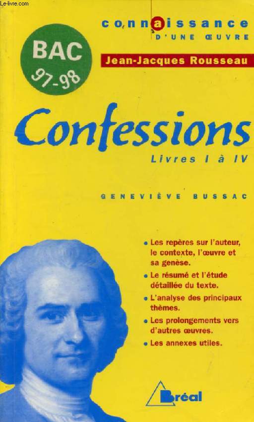 CONFESSIONS, LIVRES I-IV (JEAN-JACQUES ROUSSEAU)