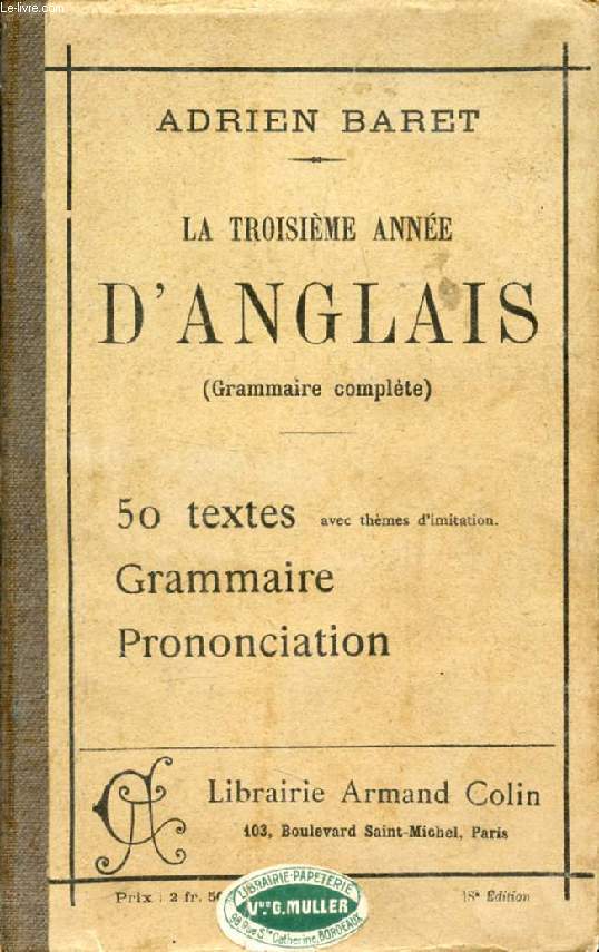 LA TROISIEME ANNEE D'ANGLAIS (GRAMMAIRE COMPLETE)