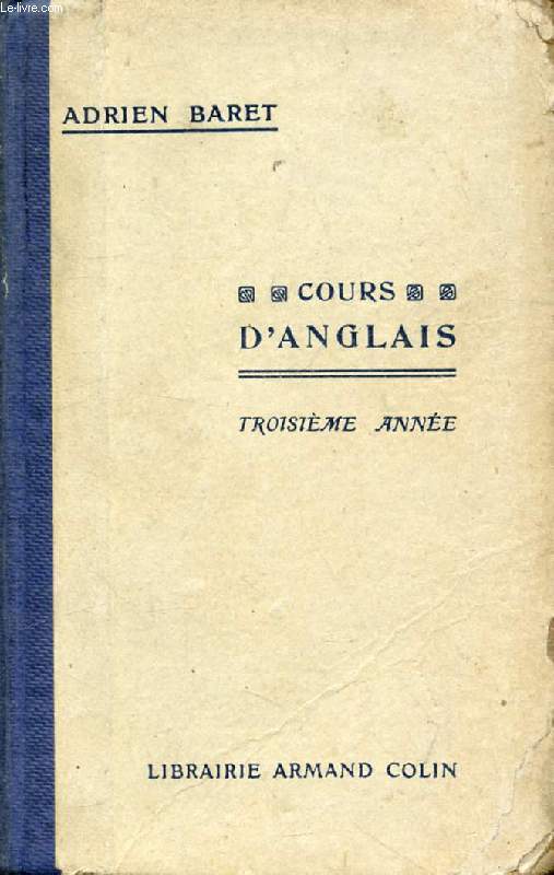 LA TROISIEME ANNEE D'ANGLAIS (GRAMMAIRE COMPLETE)