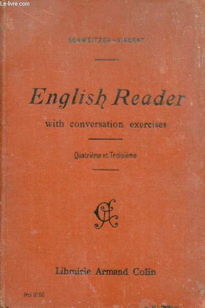 ENGLISH READER WITH CONVERSATION EXERCICES, THE BRITISH ISLES, THE COUNTRY AND THE PEOPLE, CLASSES DE 4e ET 3e