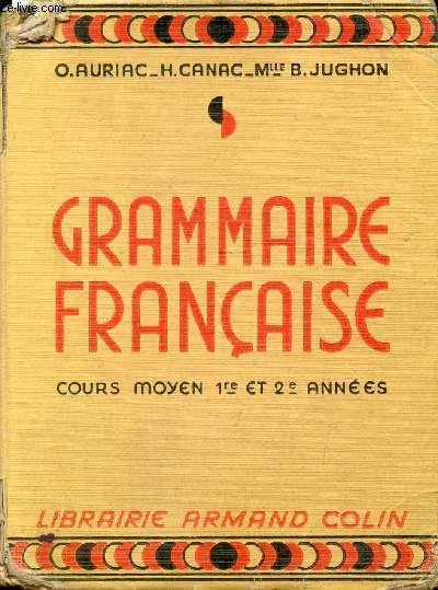 GRAMMAIRE FRANCAISE, COURS MOYEN 1re & 2e ANNEES