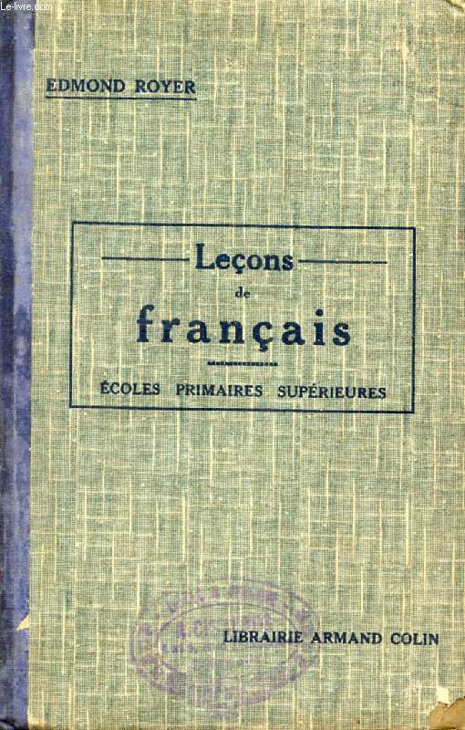 LECONS DE FRANCAIS, METHODE ACTIVE DE LANGUE FRANCAISE