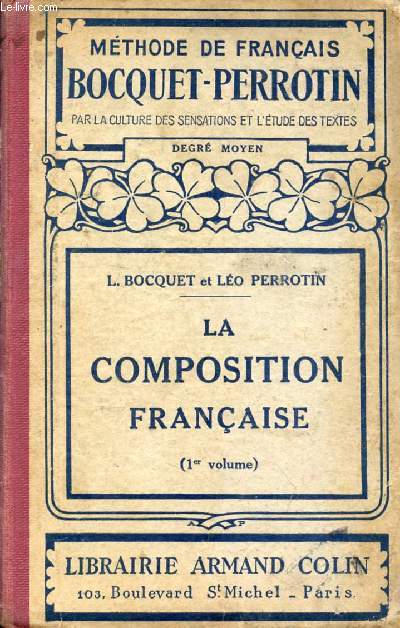 LA COMPOSITION FRANCAISE, 1er VOLUME