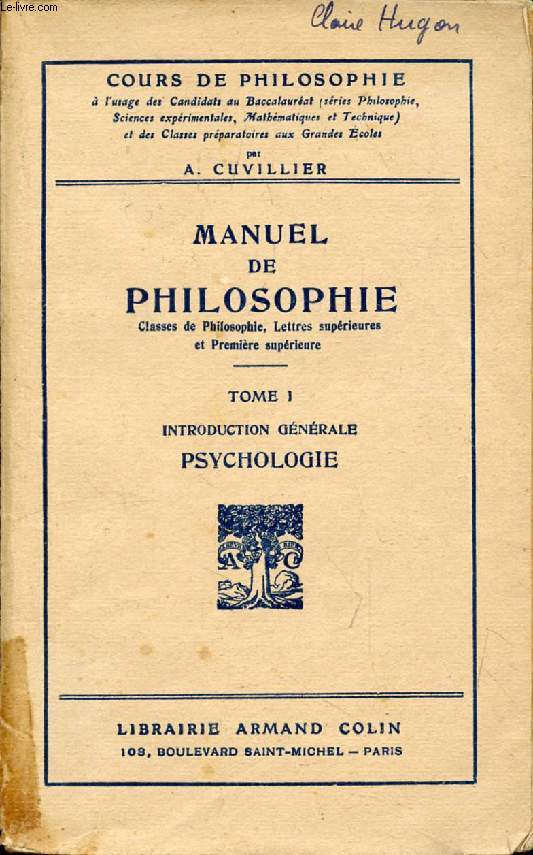 MANUEL DE PHILOSOPHIE, TOME I, INTRODUCTION GENERALE, PSYCHOLOGIE