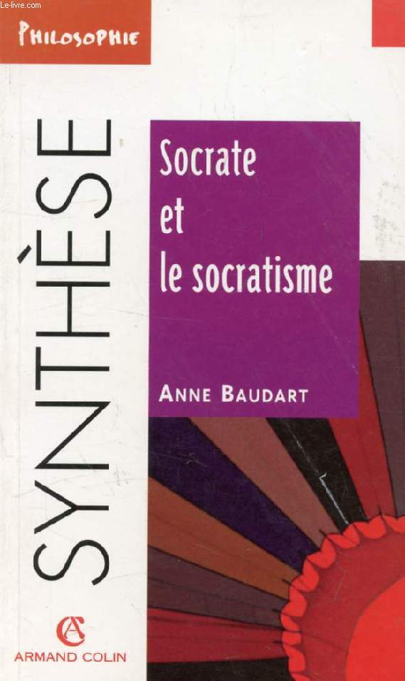 SOCRATE ET LE SOCRATISME