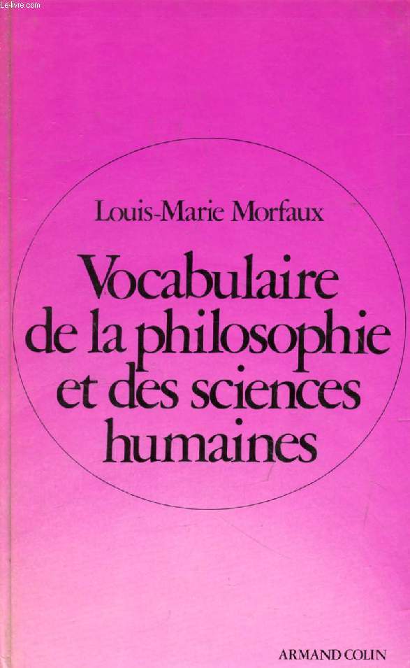 VOCABULAIRE DE LA PHILOSOPHIE ET DES SCIENCES HUMAINES