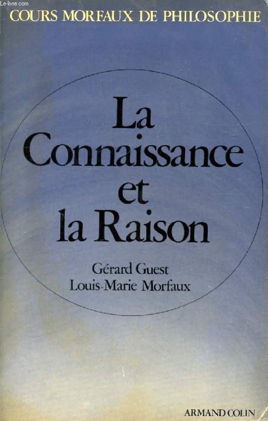 LA CONNAISSANCE ET LA RAISON