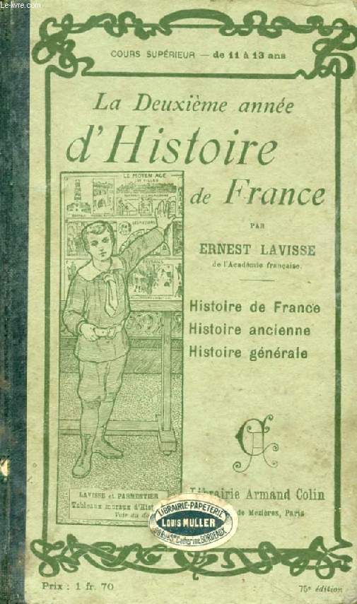 LA DEUXIEME ANNEE D'HISTOIRE DE FRANCE ET D'HISTOIRE GENERALE