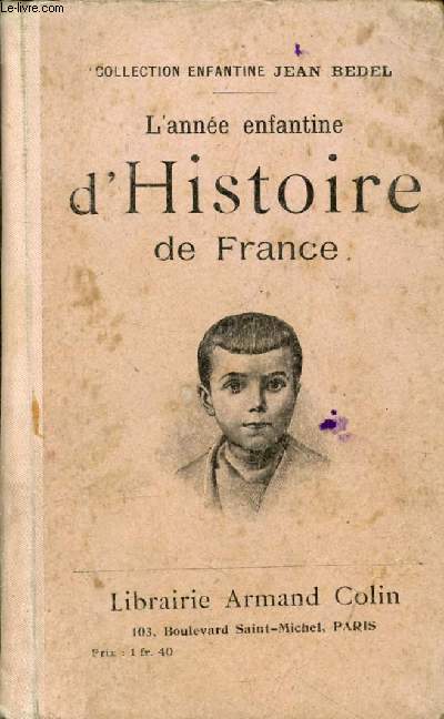 L'ANNEE ENFANTINE D'HISTOIRE DE FRANCE