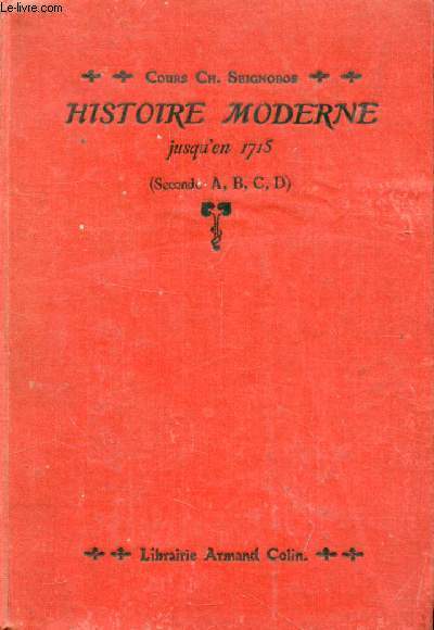 HISTOIRE MODERNE JUSQU'EN 1715, 2de A, B, C, D