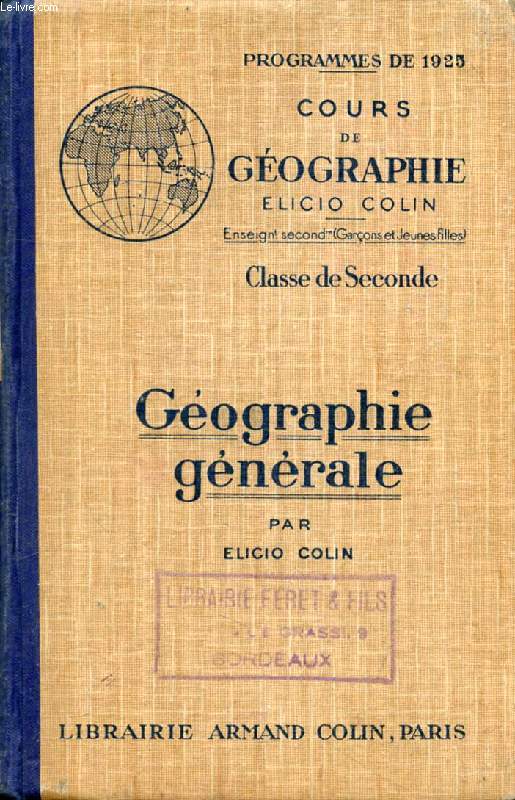 GEOGRAPHIE GENERALE, CLASSE DE 2de