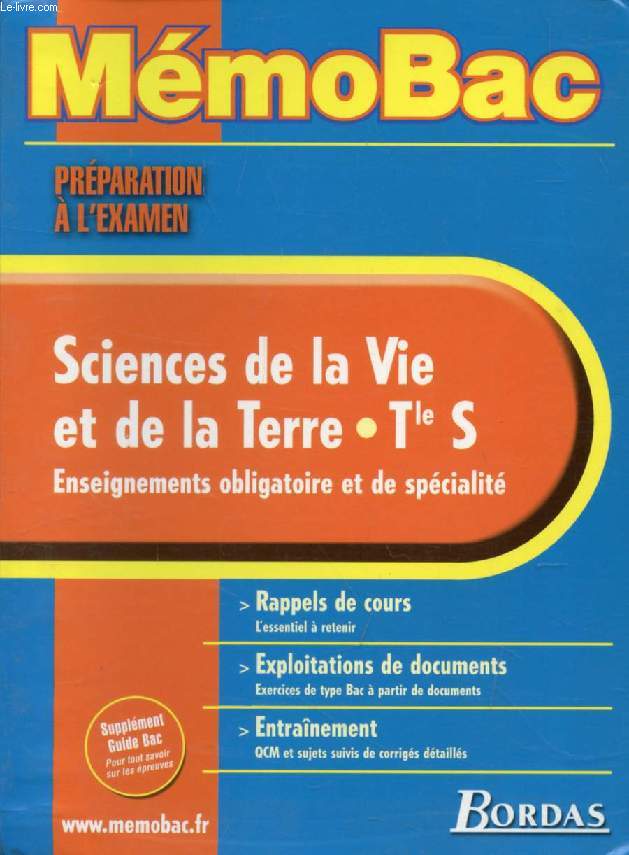 MEMOBAC, SCIENCES DE LA VIE ET DE LA TERRE, TERMINALE S, ENSEIGNEMENTS OBLIGATOIRE ET DE SPECIALITE