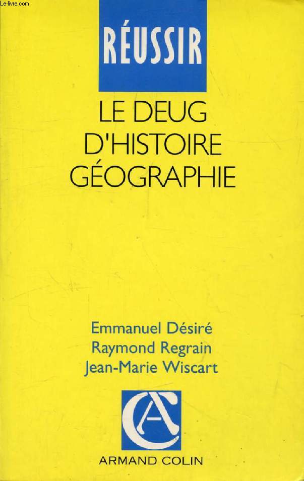 REUSSIR LE DEUG D'HISTOIRE GEOGRAPHIE