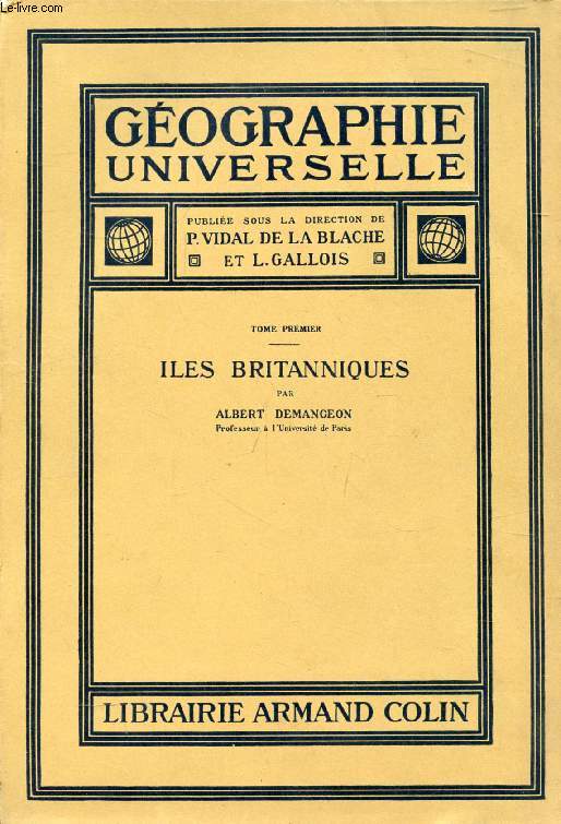 GEOGRAPHIE UNIVERSELLE, 15 TOMES (21 VOLUMES) (INCOMPLET)