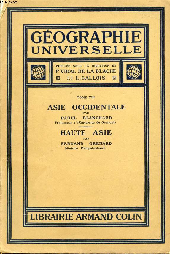 GEOGRAPHIE UNIVERSELLE, TOME VIII, ASIE OCCIDENTALE, HAUTE ASIE
