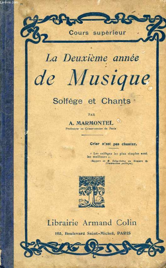 LA DEUXIEME ANNEE DE MUSIQUE, SOLFEGE ET CHANTS, COURS SUPERIEUR