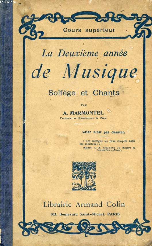 LA DEUXIEME ANNEE DE MUSIQUE, SOLFEGE ET CHANTS, COURS SUPERIEUR