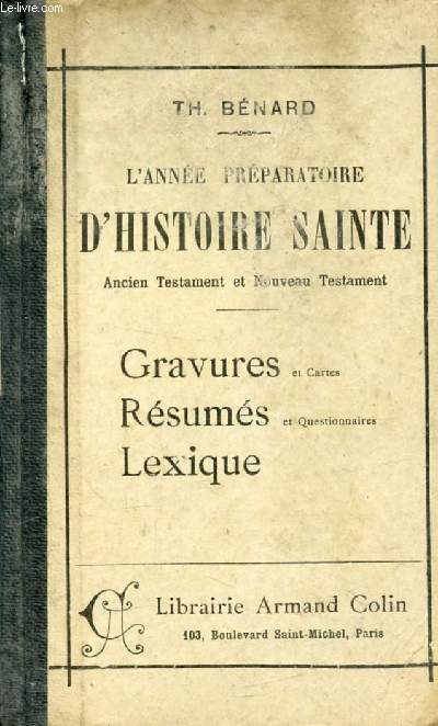 L'ANNEE PREPARATOIRE D'HISTOIRE SAINTE (ANCIEN ET NOUVEAU TESTAMENT)