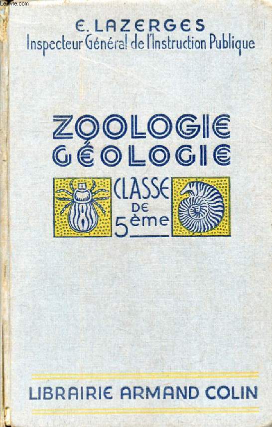 ZOOLOGIE, GEOLOGIE, CLASSES DE 5e DES LYCEES ET COLLEGES