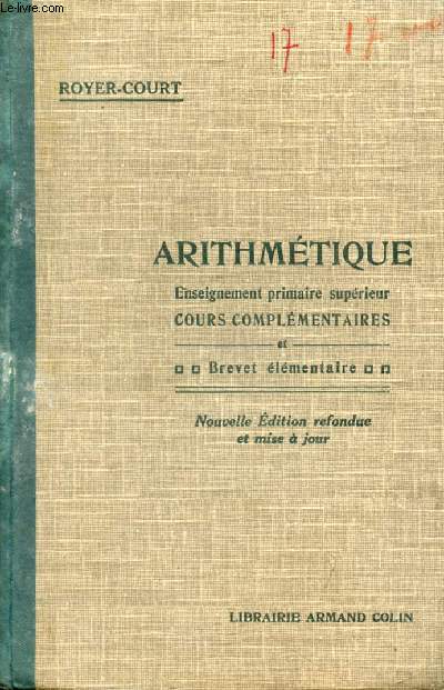 ARITHMETIQUE, ENSEIGNEMENT PRIMAIRE SUPERIEUR, COURS COMPLEMENTAIRES ET BREVET ELEMENTAIRE