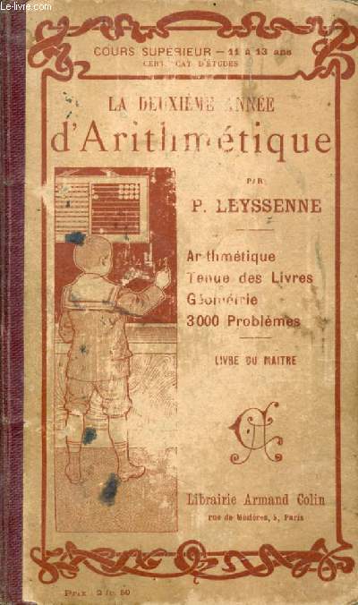 LA DEUXIEME ANNEE D'ARITHMETIQUE, COURS SUPERIEUR, LIVRE DU MAITRE