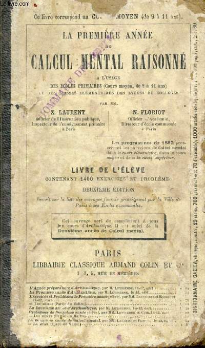 LA PREMIERE ANNEE DE CALCUL MENTAL RAISONNE, ECOLES PRIMAIRES (COURS MOYENS), LIVRE DE L'ELEVE