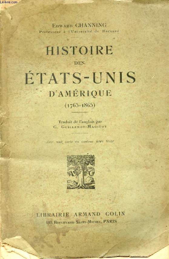 HISTOIRE DES ETATS-UNIS D'AMERIQUE (1765-1865)