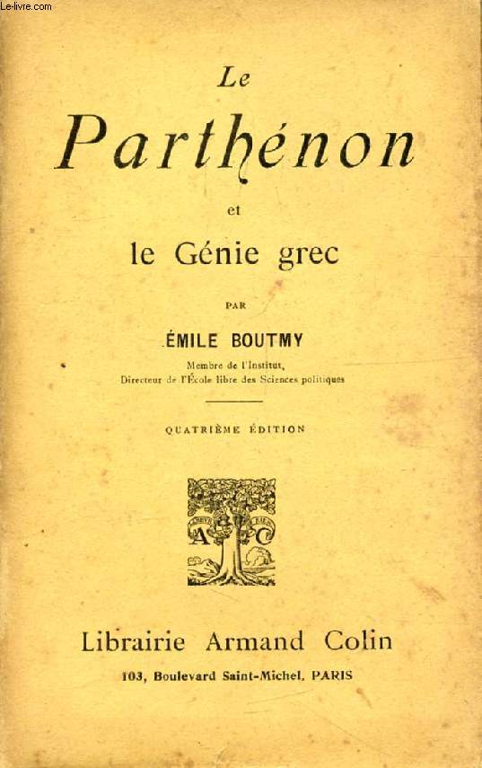 LE PARTHENON ET LE GENIE GREC