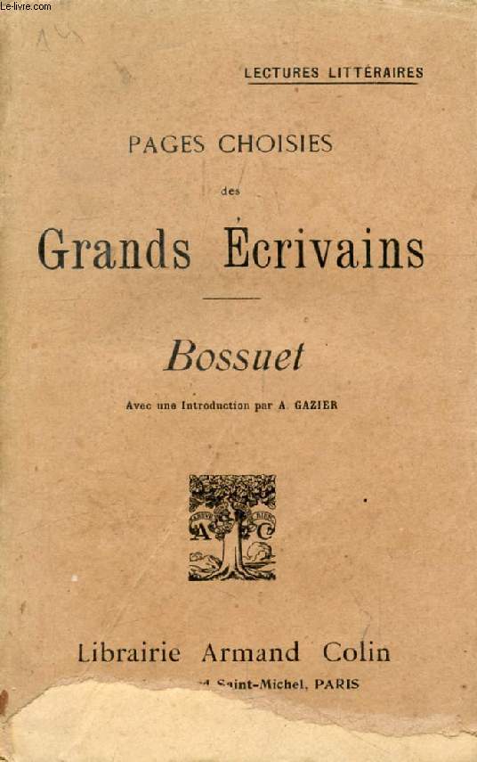 PAGES CHOISIES DES GRANDS ECRIVAINS, BOSSUET