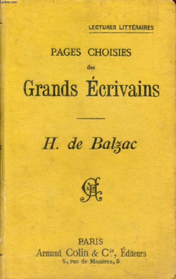 PAGES CHOISIES DES GRANDS ECRIVAINS, H. DE BALZAC