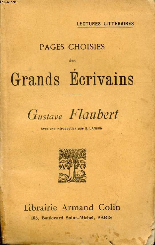 PAGES CHOISIES DES GRANDS ECRIVAINS, GUSTAVE FLAUBERT