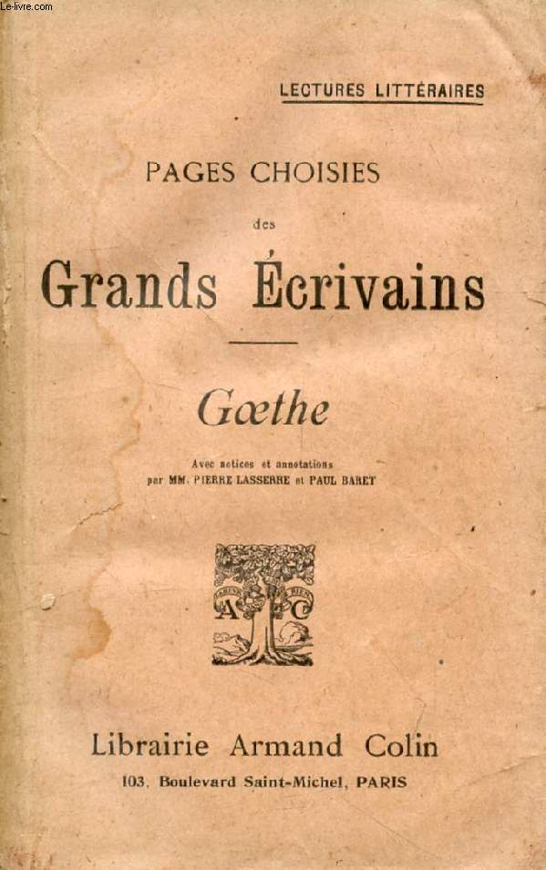 PAGES CHOISIES DES GRANDS ECRIVAINS, GOETHE