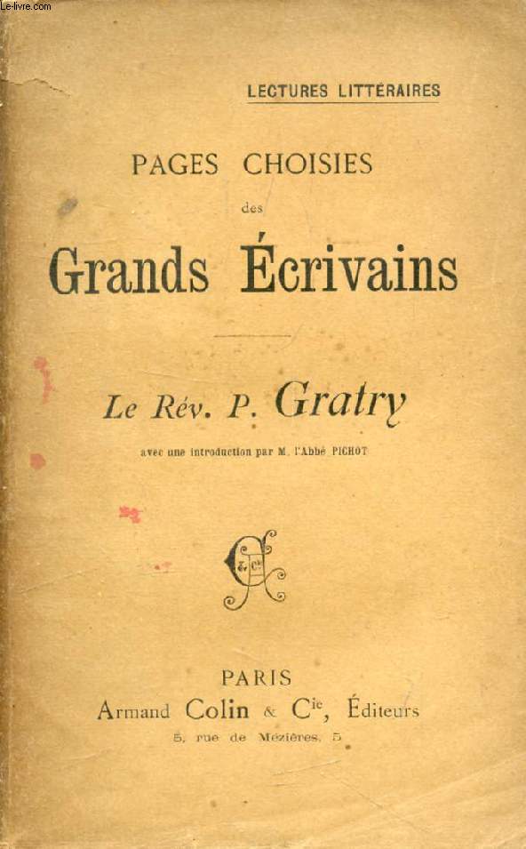 PAGES CHOISIES DES GRANDS ECRIVAINS, LE REV. P. GRATRY
