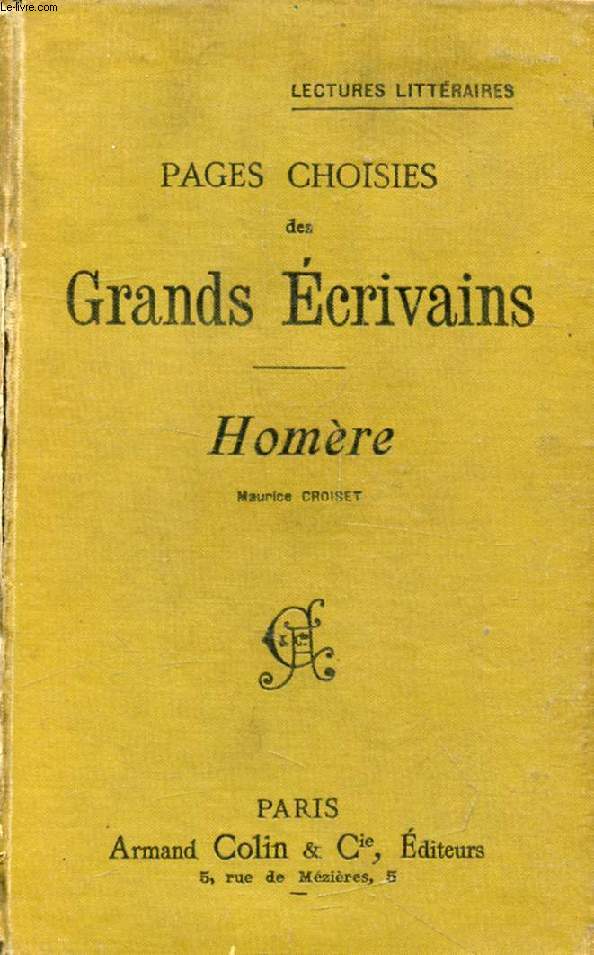 PAGES CHOISIES DES GRANDS ECRIVAINS, HOMERE
