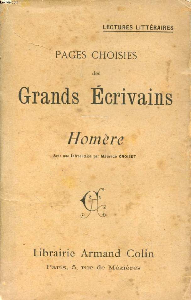 PAGES CHOISIES DES GRANDS ECRIVAINS, HOMERE