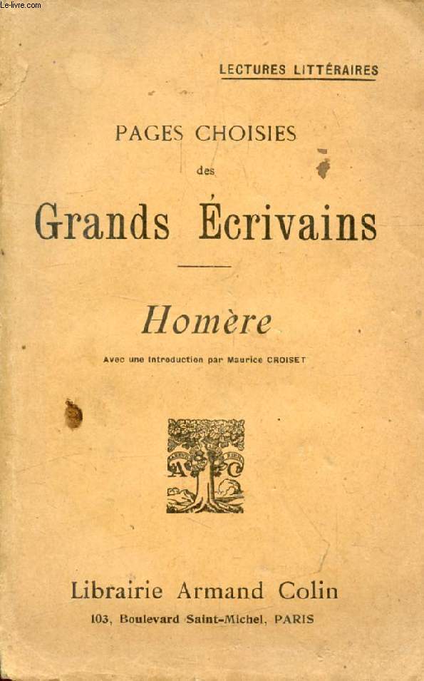 PAGES CHOISIES DES GRANDS ECRIVAINS, HOMERE