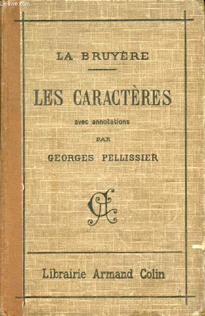 LES CARACTERES, OU LES MOEURS DE CE SIECLE