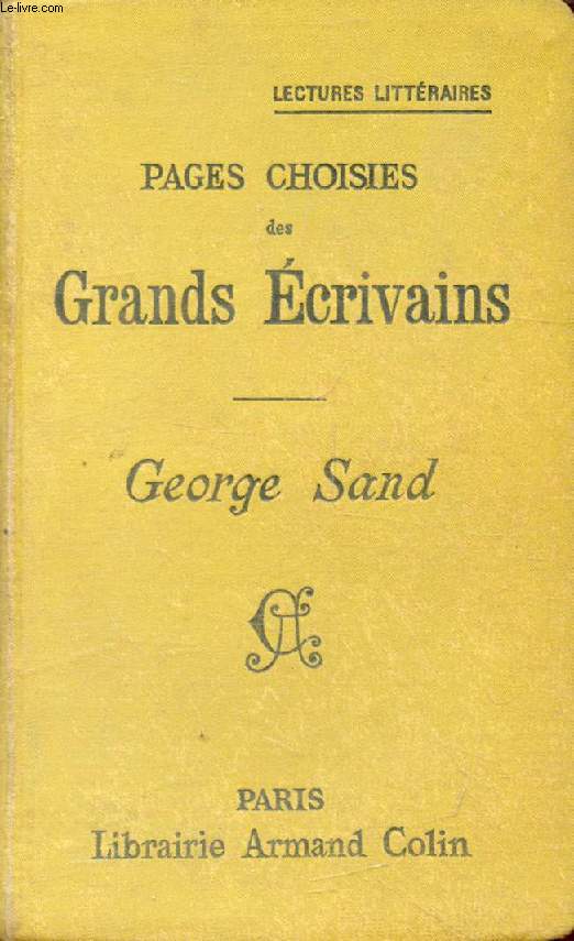 PAGES CHOISIES DES GRANDS ECRIVAINS, GEORGE SAND