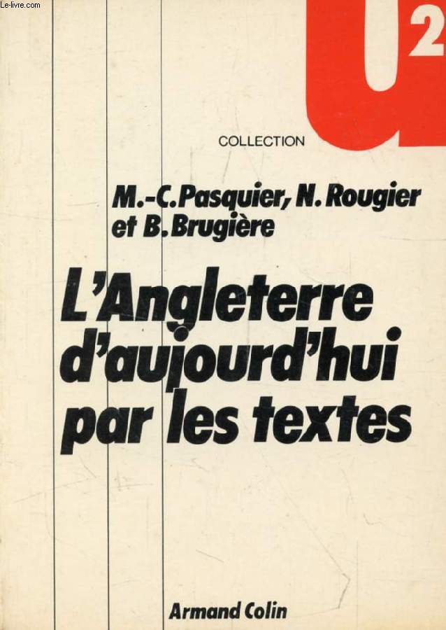 L'ANGLETERRE D'AUJOURD'HUI PAR LES TEXTES