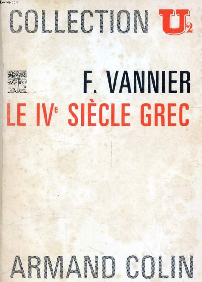 LE IVe SIECLE GREC