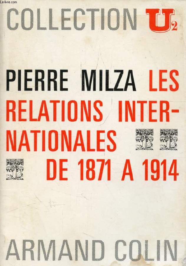 LES RELATIONS INTERNATIONALES DE 1871 A 1914