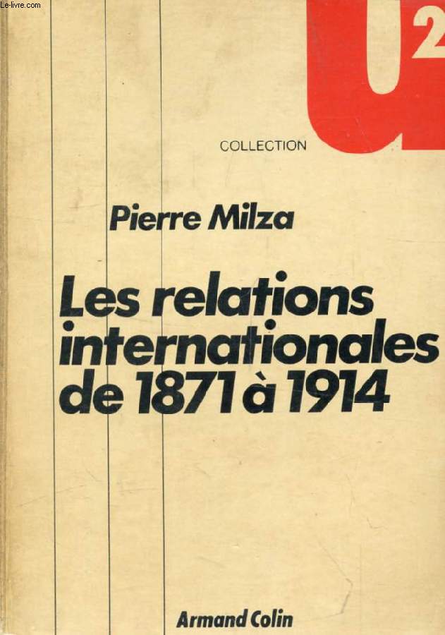 LES RELATIONS INTERNATIONALES DE 1871 A 1914