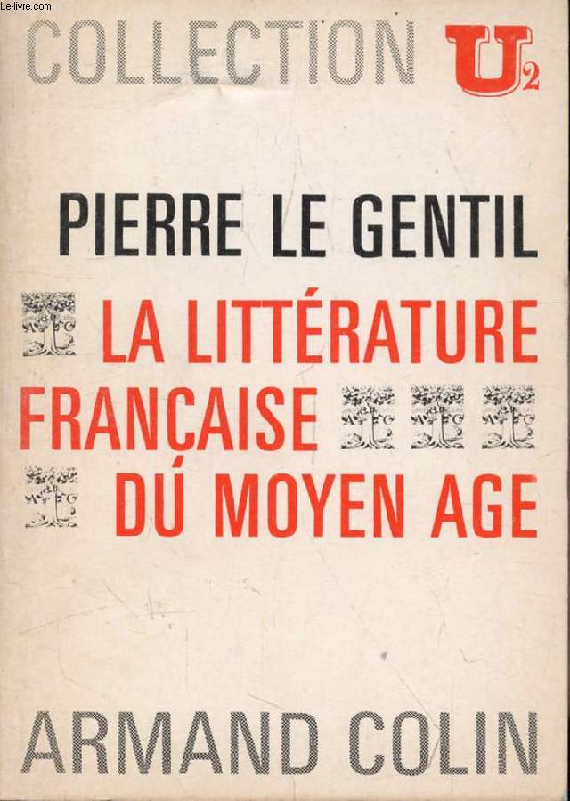 LA LITTERATURE FRANCAISE DU MOYEN AGE