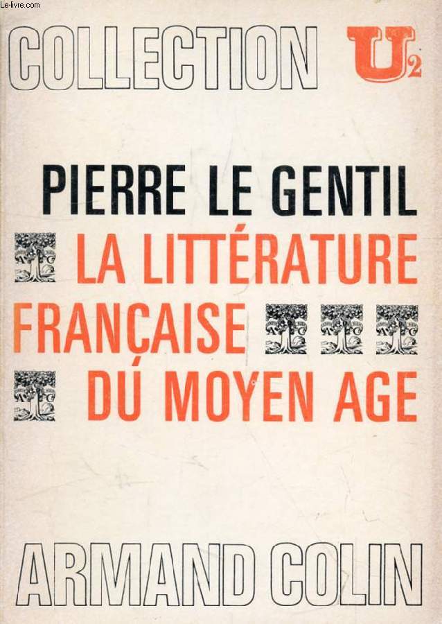 LA LITTERATURE FRANCAISE DU MOYEN AGE