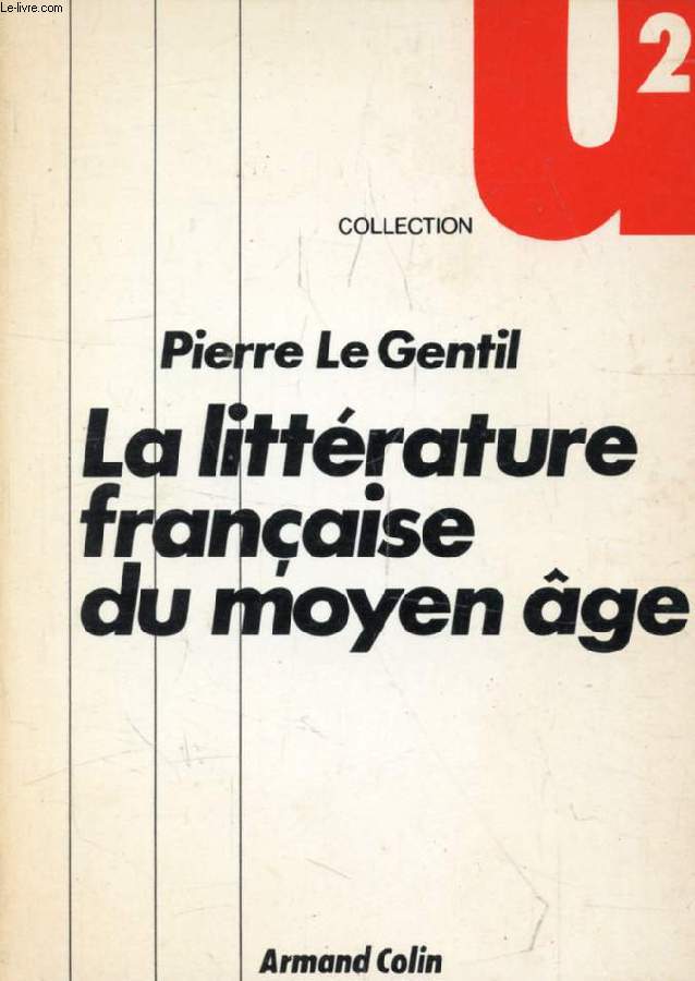 LA LITTERATURE FRANCAISE DU MOYEN AGE