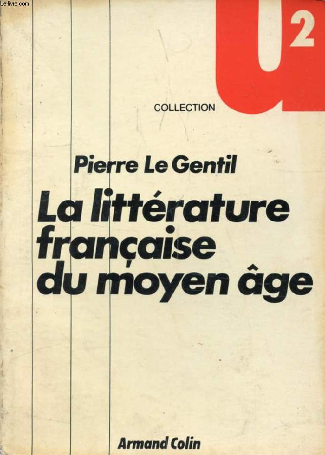 LA LITTERATURE FRANCAISE DU MOYEN AGE